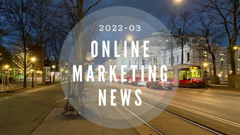 Online-Marketing News 2022-03