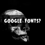 Google Fonts?