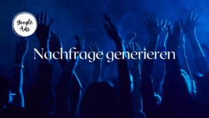 Nachfrage generieren